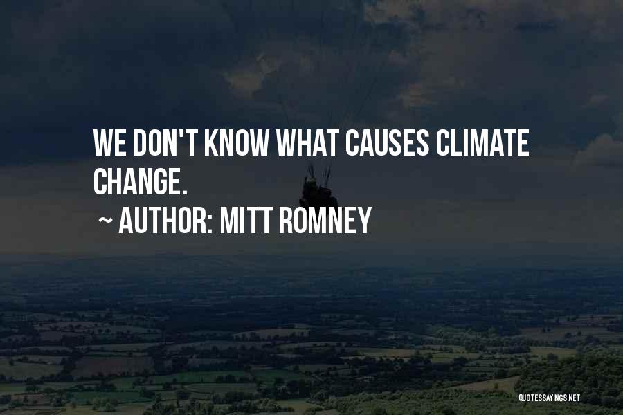 We Don't Change Quotes By Mitt Romney