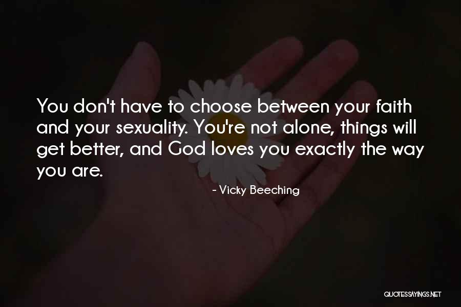 We Don't Choose Who We Love Quotes By Vicky Beeching