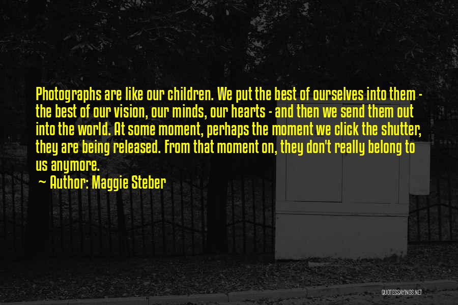 We Don't Click Quotes By Maggie Steber