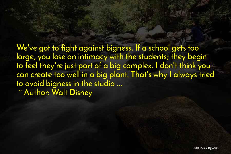 We Don't Fight Quotes By Walt Disney