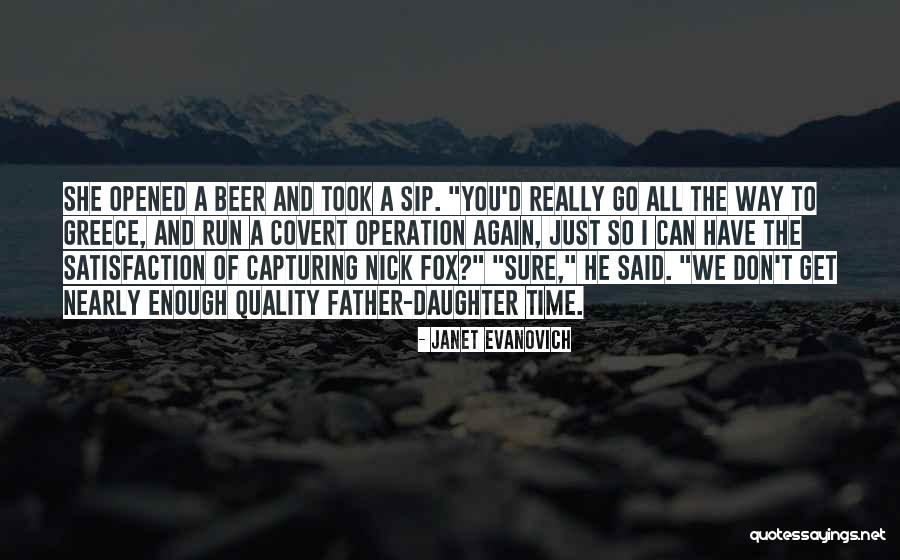 We Don't Have Enough Time Quotes By Janet Evanovich We Don't Have Enough Time Quotes By Janet Evanovich