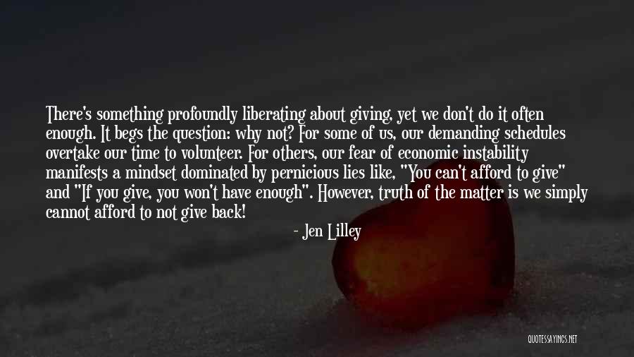 We Don't Have Enough Time Quotes By Jen Lilley