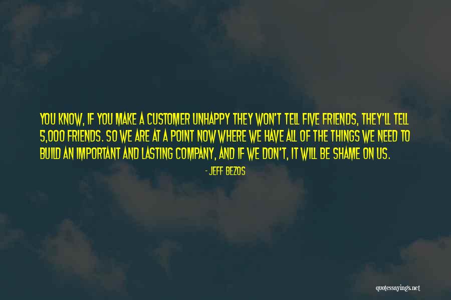 We Don't Have To Be Friends Quotes By Jeff Bezos We Don't Have To Be Friends Quotes By Jeff Bezos