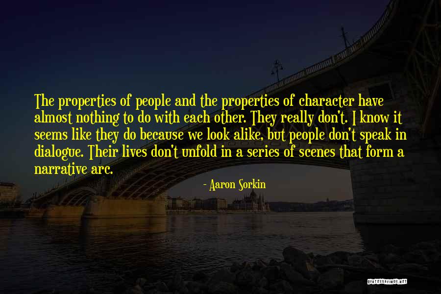 We Don't Know Each Other Quotes By Aaron Sorkin