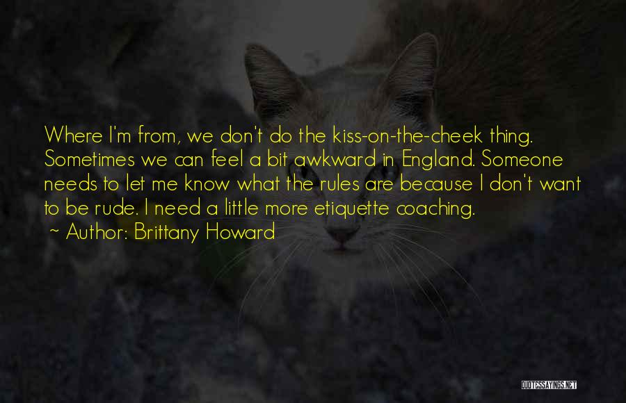 We Don't Know What We Want Quotes By Brittany Howard