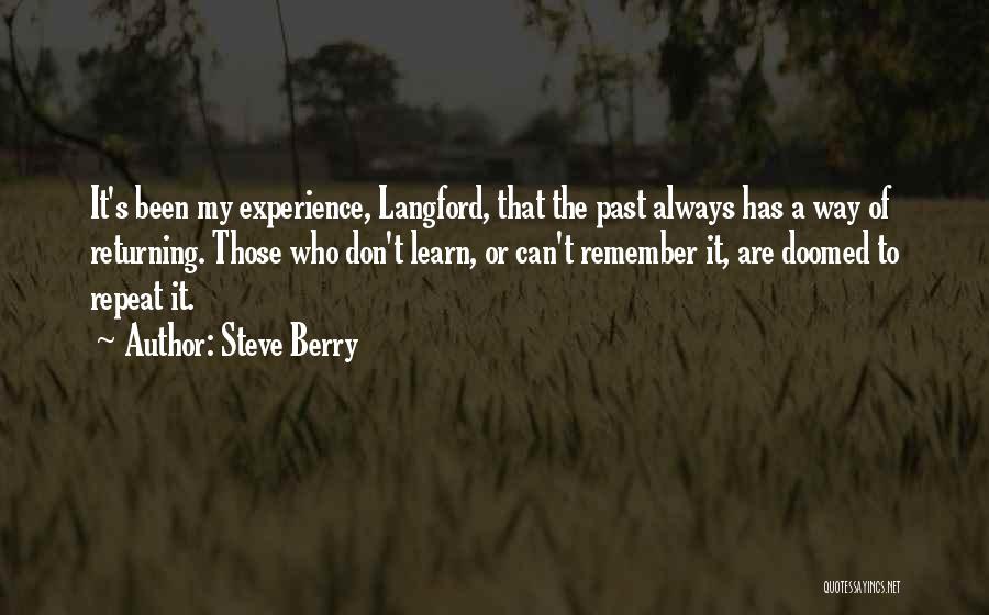 We Don't Learn From History Quotes By Steve Berry