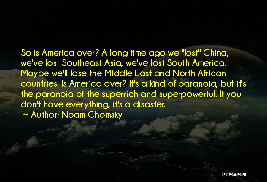 We Don't Lose Quotes By Noam Chomsky