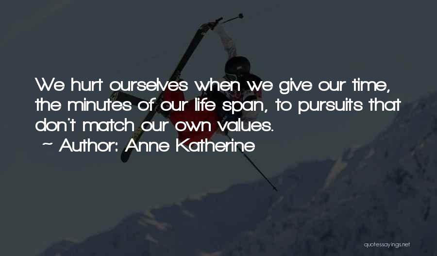 We Don't Match Quotes By Anne Katherine