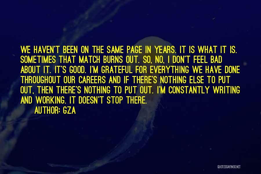 We Don't Match Quotes By GZA