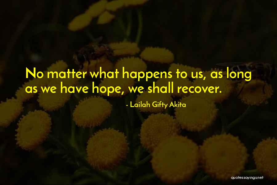 We Dont Matter Quotes By Lailah Gifty Akita We Dont Matter Quotes By Lailah Gifty Akita