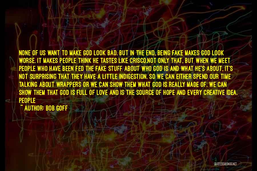 We Don't Meet Quotes By Bob Goff We Don't Meet Quotes By Bob Goff