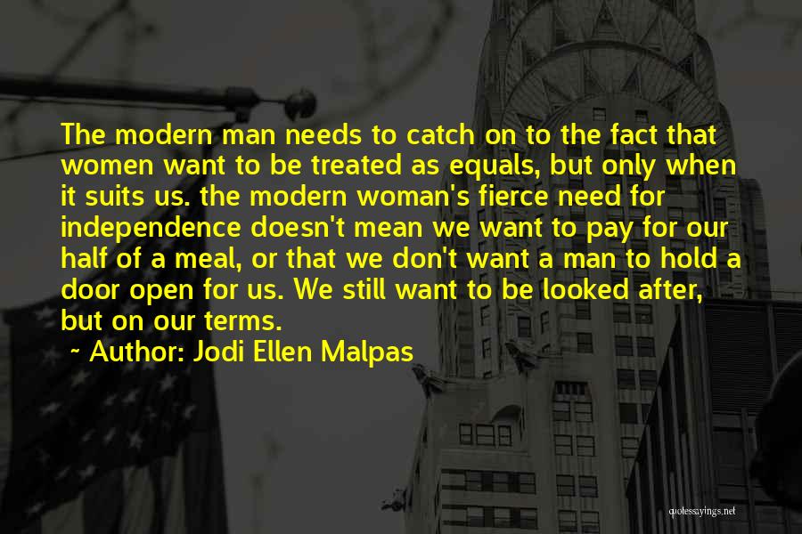 We Don't Need A Man Quotes By Jodi Ellen Malpas