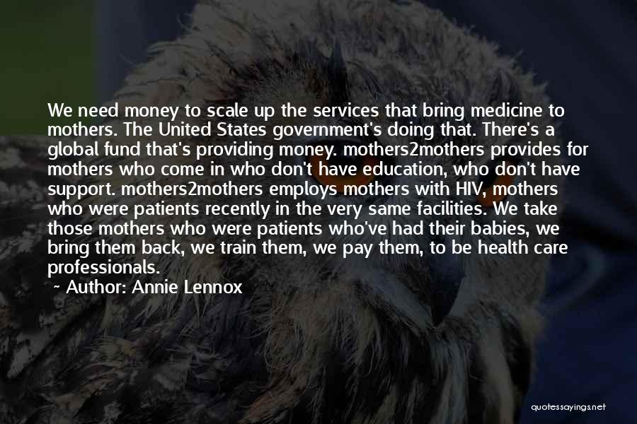 We Don't Need Money Quotes By Annie Lennox