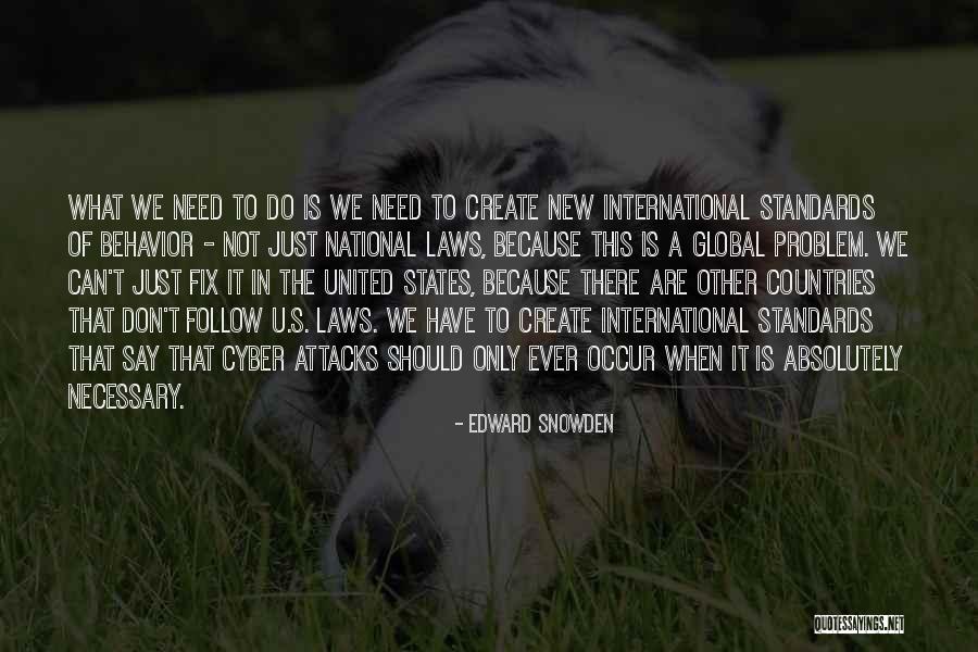 We Don't Need U Quotes By Edward Snowden We Don't Need U Quotes By Edward Snowden