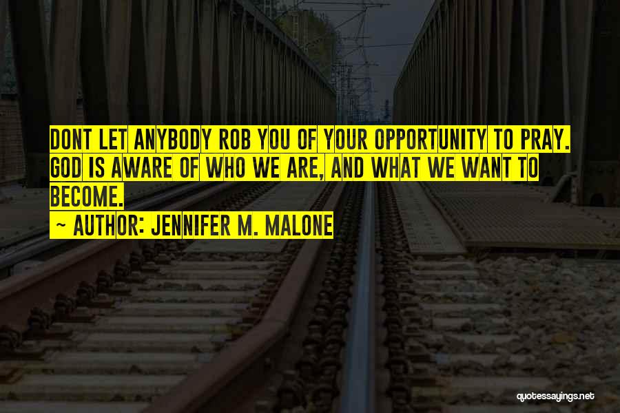 We Dont Quotes By Jennifer M. Malone
