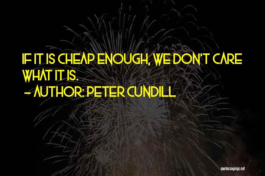 We Dont Quotes By Peter Cundill