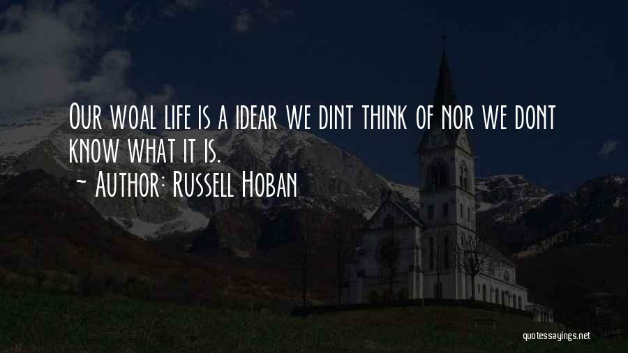 We Dont Quotes By Russell Hoban