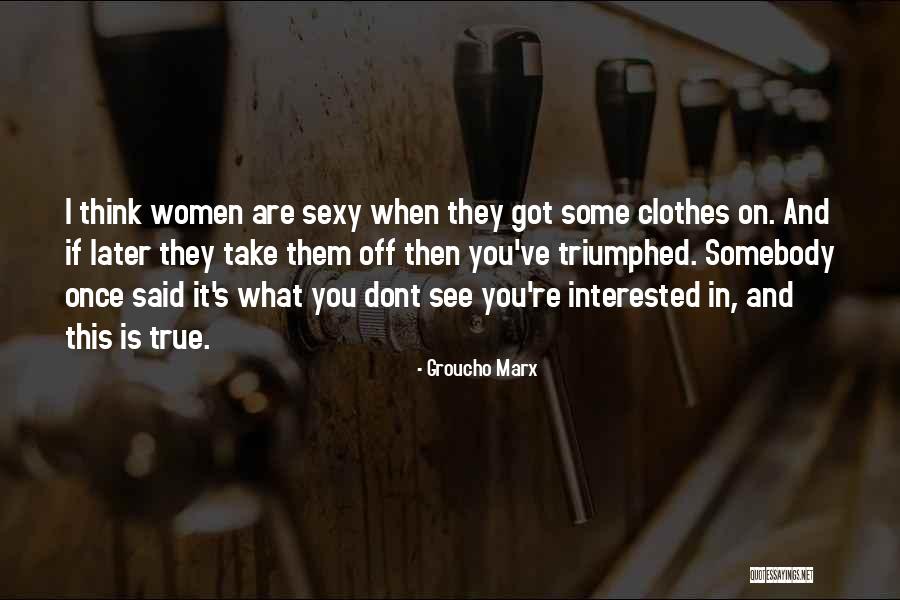 We Dont See Things Quotes By Groucho Marx We Dont See Things Quotes By Groucho Marx