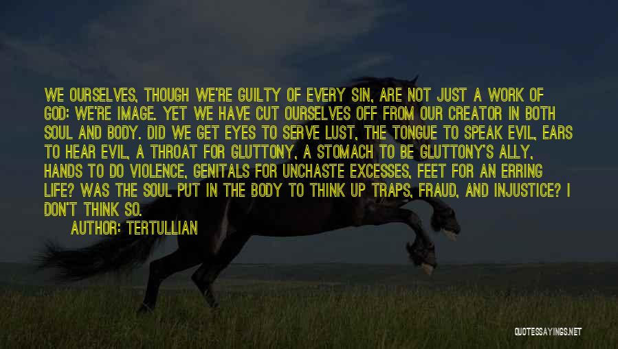 We Don't Speak Quotes By Tertullian