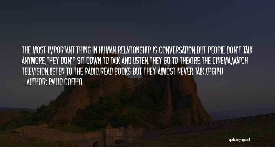 We Don't Talk Anymore But Quotes By Paulo Coelho