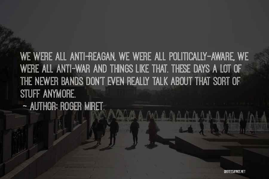 We Don't Talk Anymore Quotes By Roger Miret