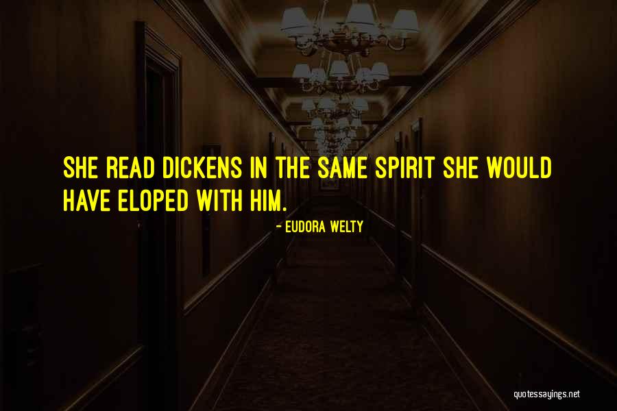 We Eloped Quotes By Eudora Welty