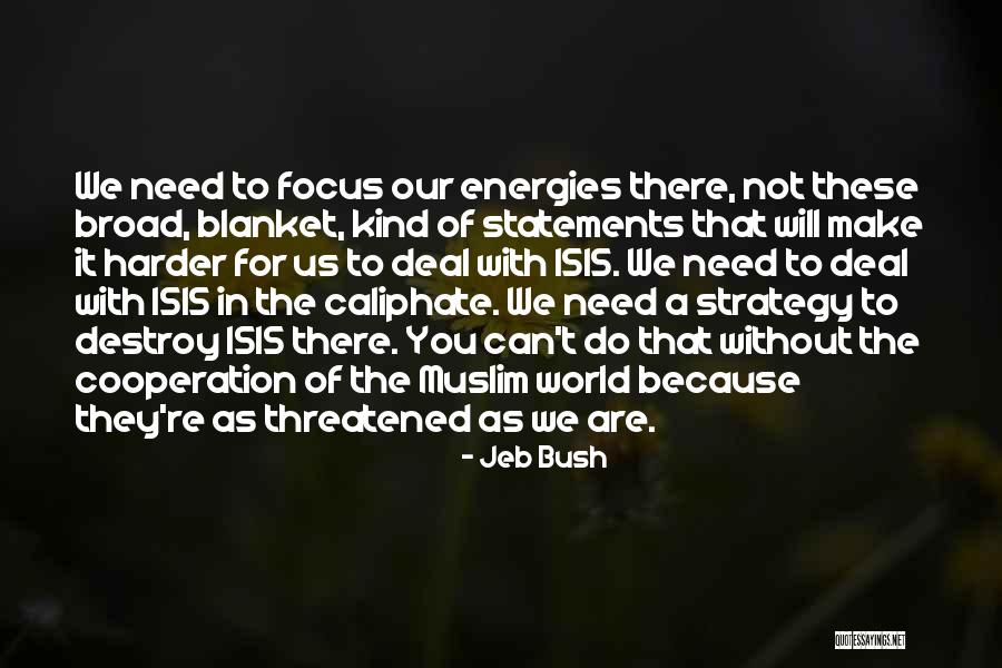 We Energies Quotes By Jeb Bush We Energies Quotes By Jeb Bush