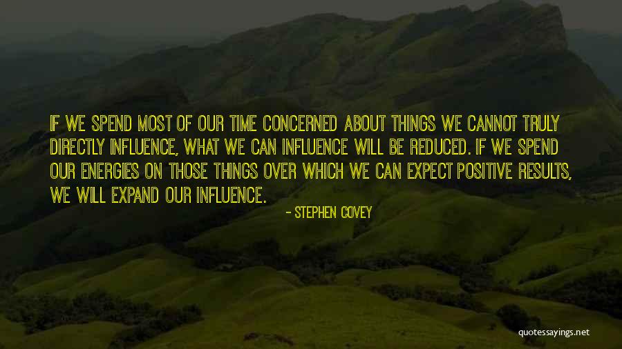 We Energies Quotes By Stephen Covey We Energies Quotes By Stephen Covey