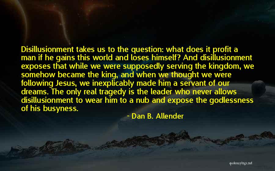 We Expose Quotes By Dan B. Allender We Expose Quotes By Dan B. Allender