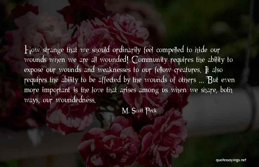 We Expose Quotes By M. Scott Peck We Expose Quotes By M. Scott Peck