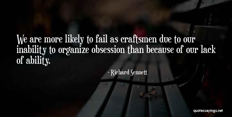 We Fail Quotes By Richard Sennett We Fail Quotes By Richard Sennett