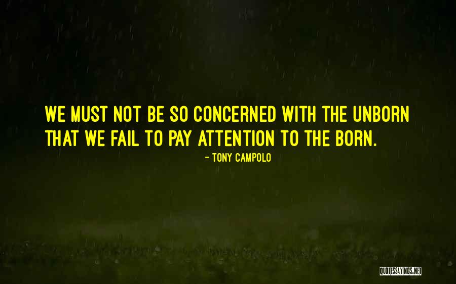 We Fail Quotes By Tony Campolo We Fail Quotes By Tony Campolo