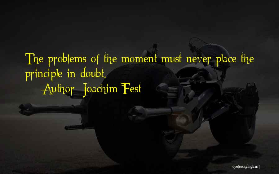 We Fest Quotes By Joachim Fest