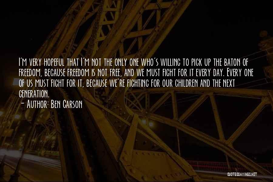 We Fight Because Quotes By Ben Carson