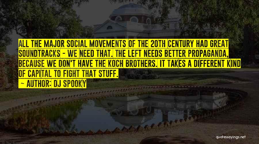 We Fight Because Quotes By DJ Spooky