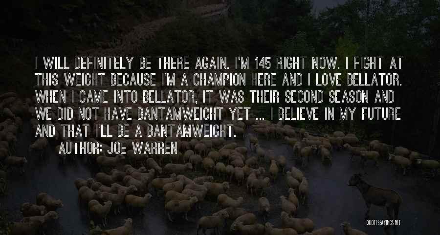 We Fight Because Quotes By Joe Warren