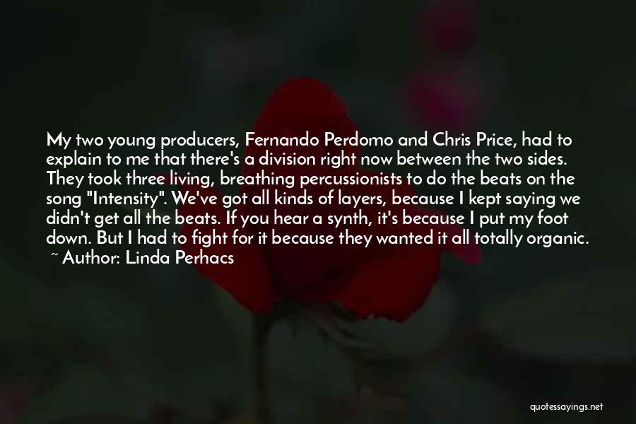 We Fight Because Quotes By Linda Perhacs