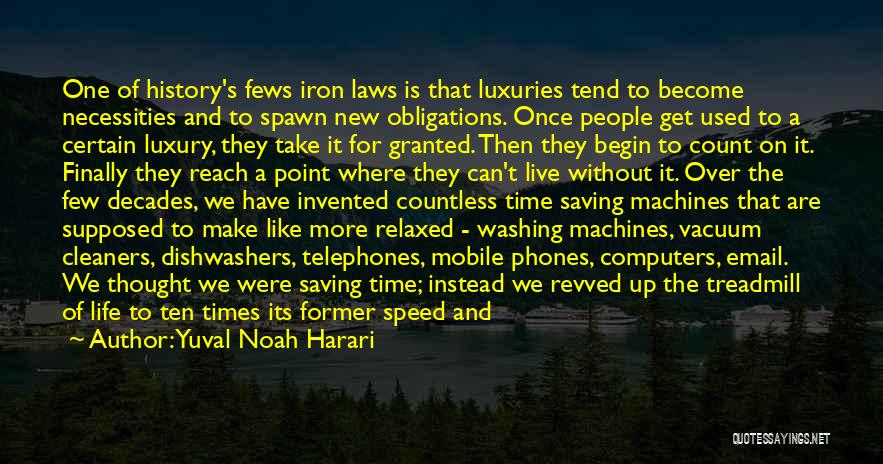 We Finally Made It Quotes By Yuval Noah Harari