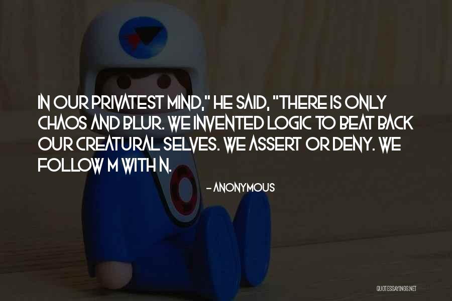 We Follow Quotes By Anonymous We Follow Quotes By Anonymous