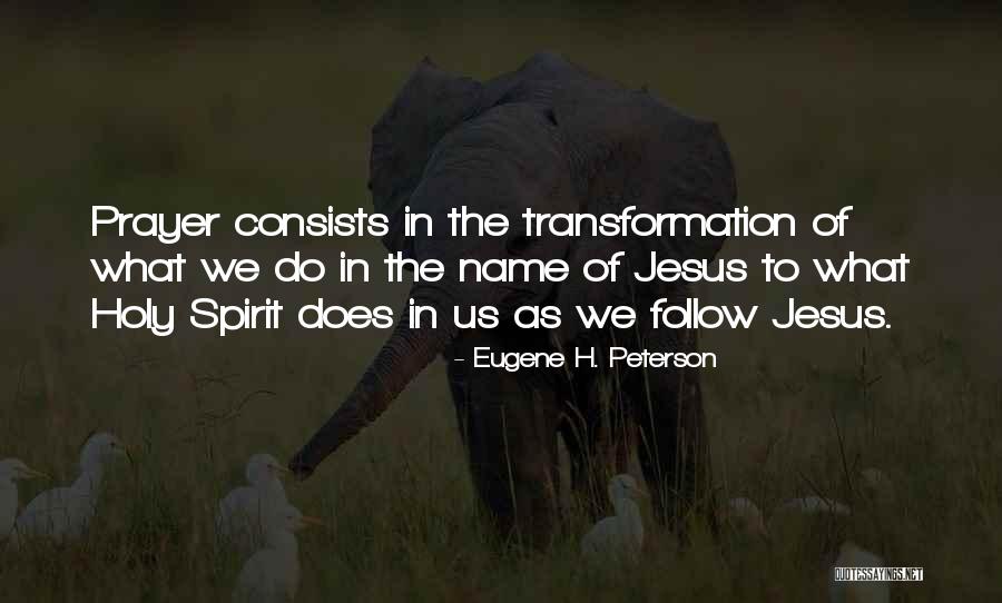 We Follow Quotes By Eugene H. Peterson We Follow Quotes By Eugene H. Peterson