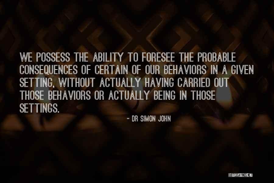 We Foresee Quotes By Dr Simon John We Foresee Quotes By Dr Simon John