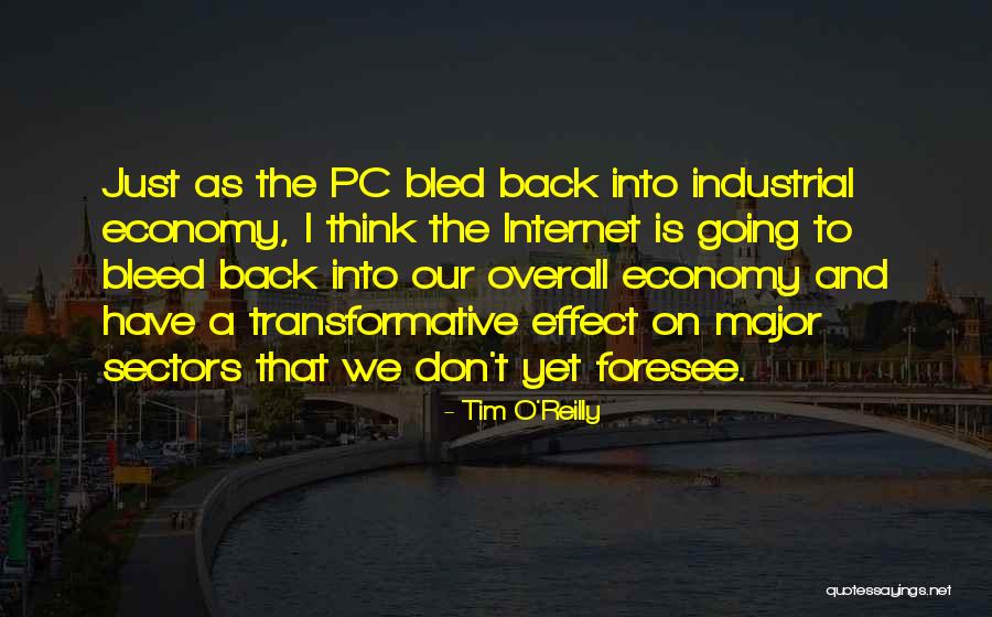 We Foresee Quotes By Tim O'Reilly We Foresee Quotes By Tim O'Reilly