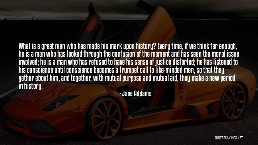 We Gather Together Quotes By Jane Addams We Gather Together Quotes By Jane Addams