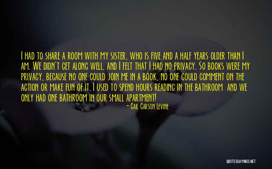 We Get Older Quotes By Gail Carson Levine We Get Older Quotes By Gail Carson Levine