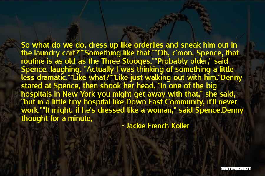 We Get Older Quotes By Jackie French Koller We Get Older Quotes By Jackie French Koller