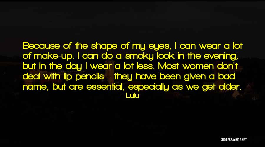 We Get Older Quotes By Lulu We Get Older Quotes By Lulu