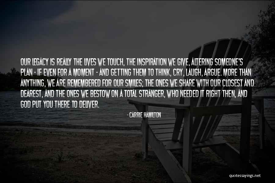 We Getting There Quotes By Carrie Hamilton We Getting There Quotes By Carrie Hamilton