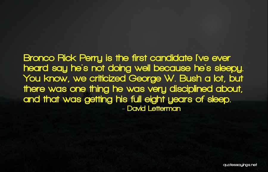 We Getting There Quotes By David Letterman We Getting There Quotes By David Letterman