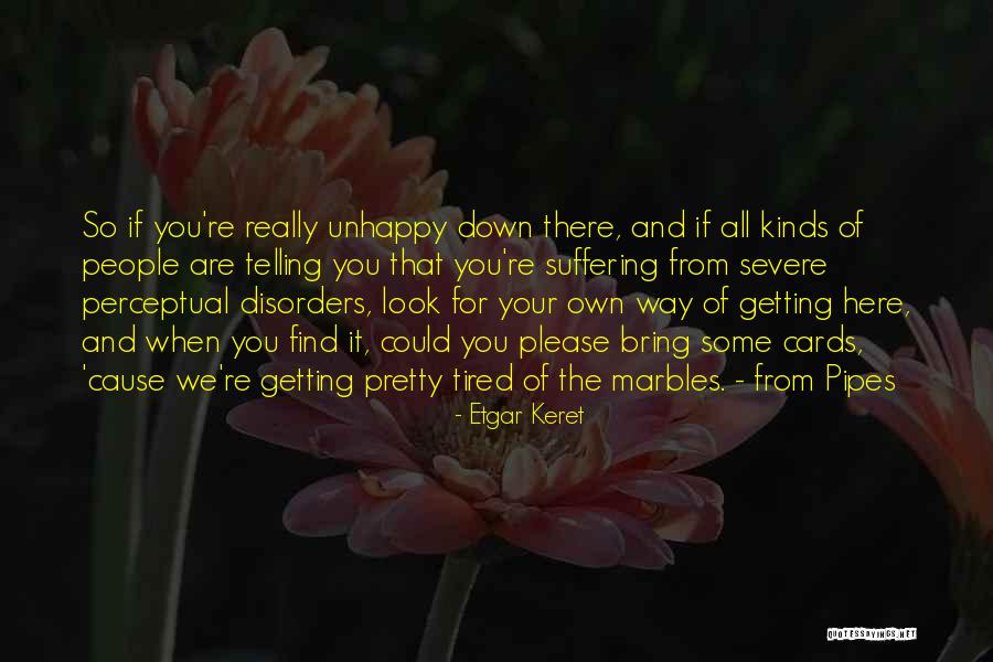 We Getting There Quotes By Etgar Keret We Getting There Quotes By Etgar Keret