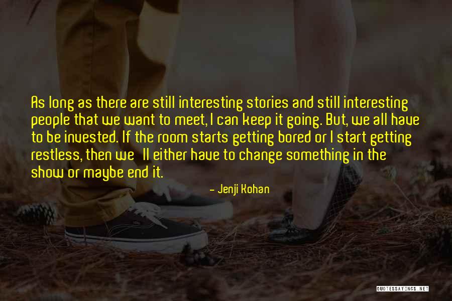 We Getting There Quotes By Jenji Kohan We Getting There Quotes By Jenji Kohan